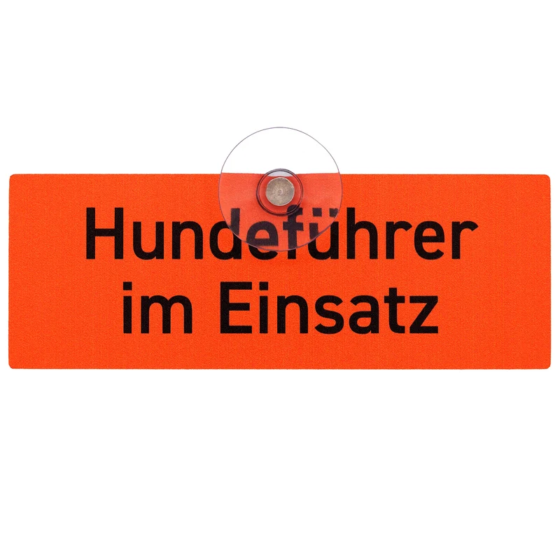 Schild mit Saugnapf "Hundeführer im Einsatz"